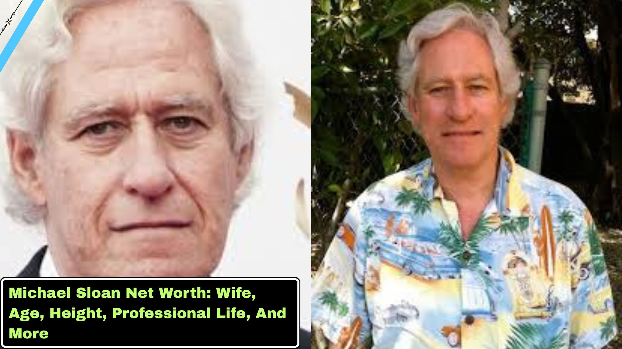 Michael Sloan Net Worth: Wife, Age, Height, Professional Life, And More