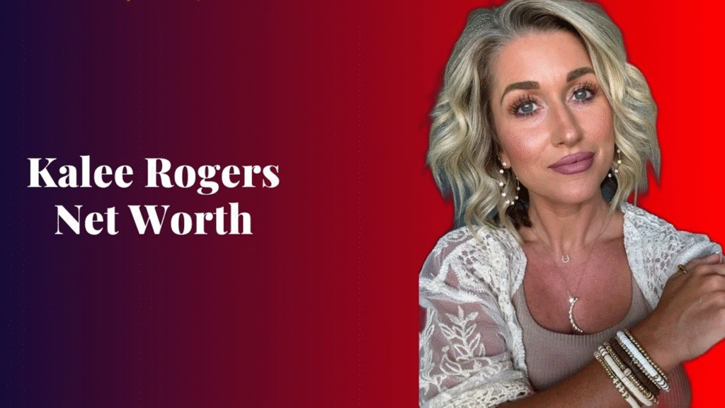Kalee Rogers Net Worth - beauty influencer and wellness entrepreneur posing confidently